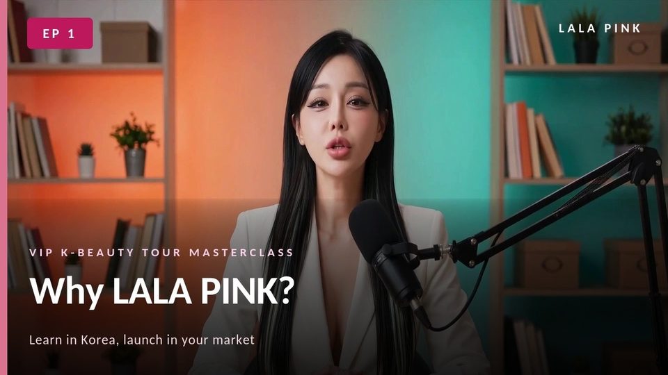 EP1. Why LALA PINK? | VIP K-Beauty Tour Masterclass